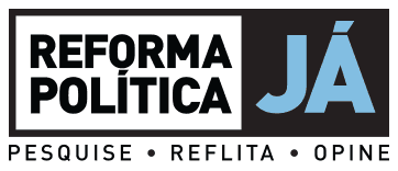 reforma politica já: Informe-se, Reflita e Opine